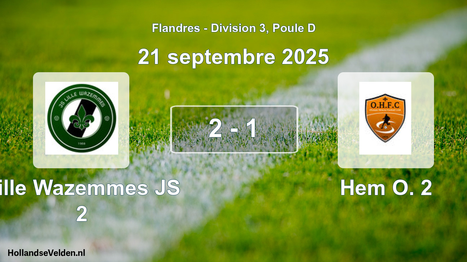 Total number of matches played: Lille Wazemmes JS 2 - Hem O. 2 2 - 1 (21 September 2025)
