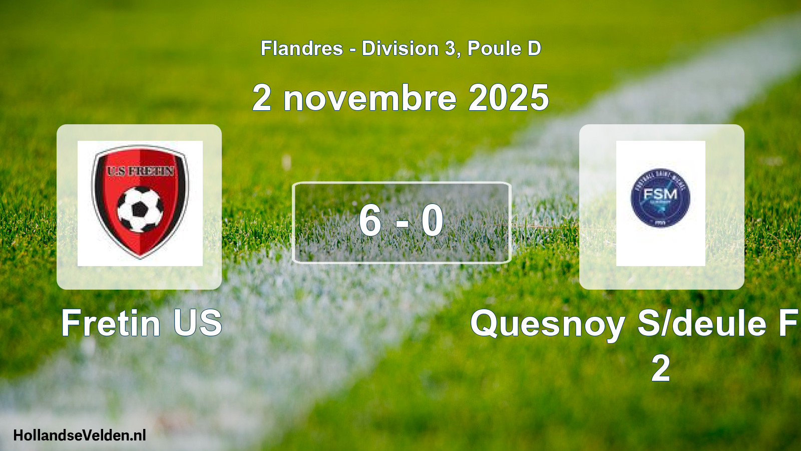 Match joué: Fretin US - Quesnoy S/deule Fsm 2 6 - 0 (2 novembre 2025)