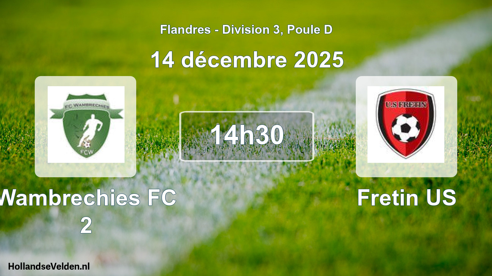 Match programmé: Wambrechies FC 2 - Fretin US (14 décembre 2025)