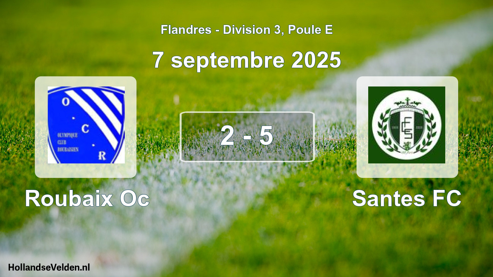 Match joué: Roubaix Oc - Santes FC 2 - 5 (7 septembre 2025)