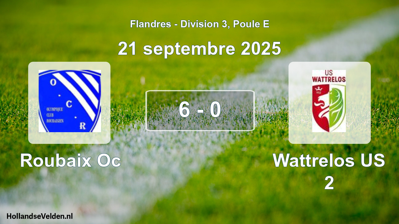 Total number of matches played: Roubaix Oc - Wattrelos US 2 6 - 0 (21 September 2025)
