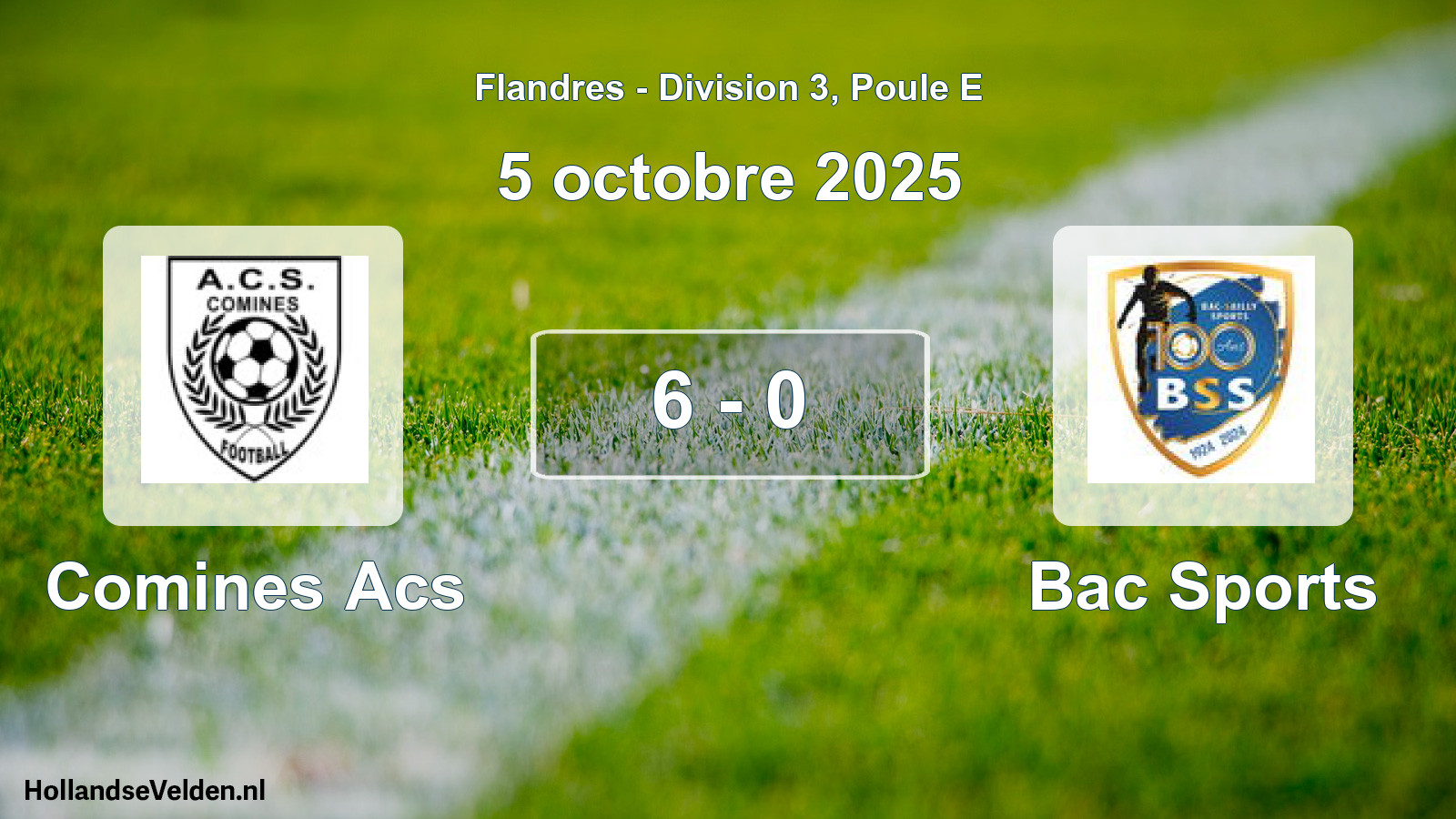 Gespeelde wedstrijd: Comines Acs - Bac Sports 6 - 0 (5 oktober 2025)