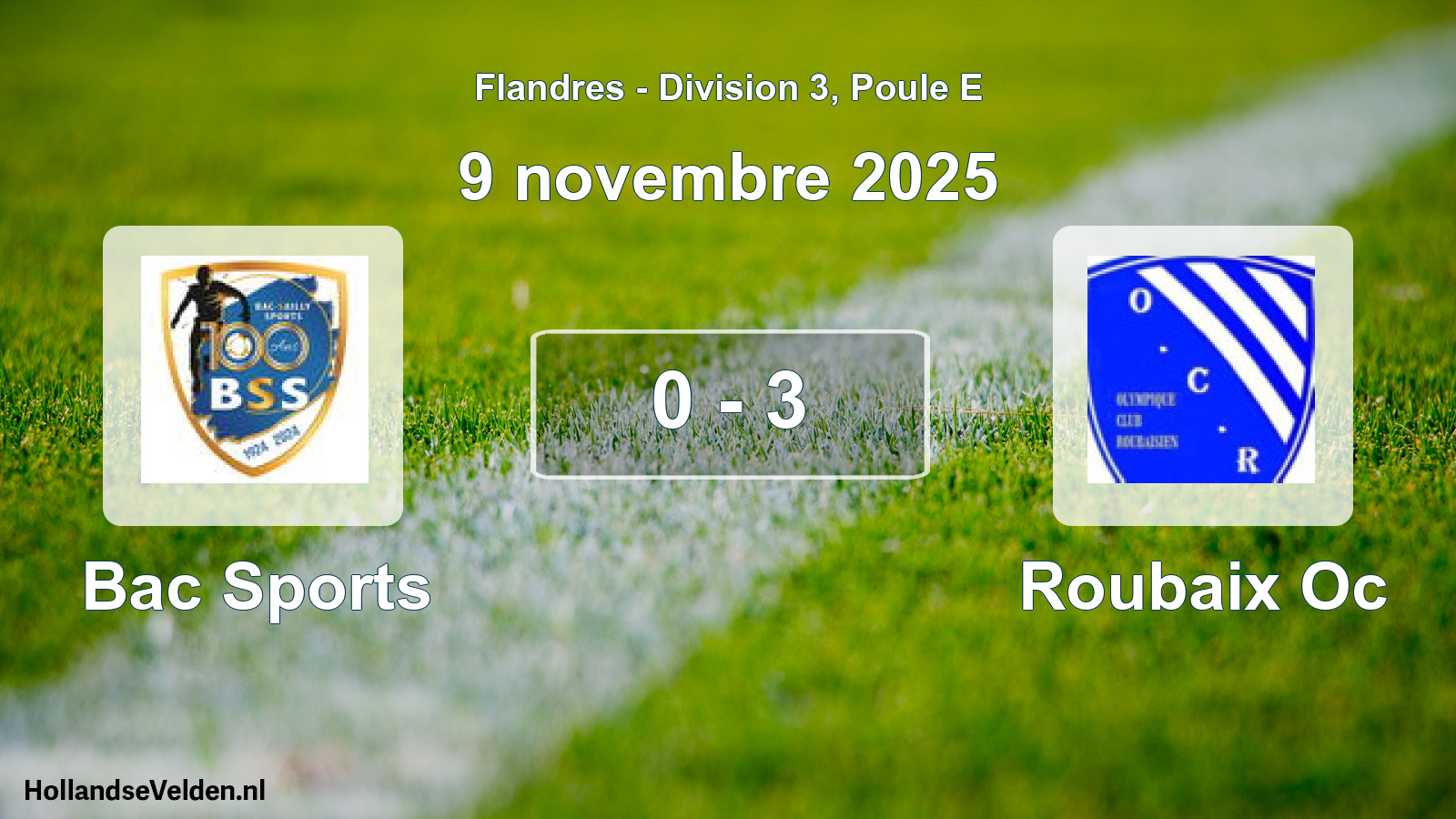 Total number of matches played: Bac Sports - Roubaix Oc 0 - 3 (9 November 2025)