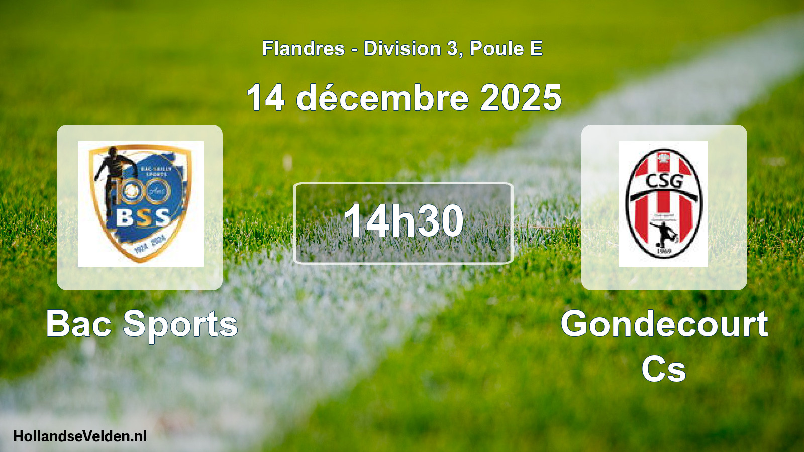Geplande wedstrijd: Bac Sports - Gondecourt Cs (14 december 2025)