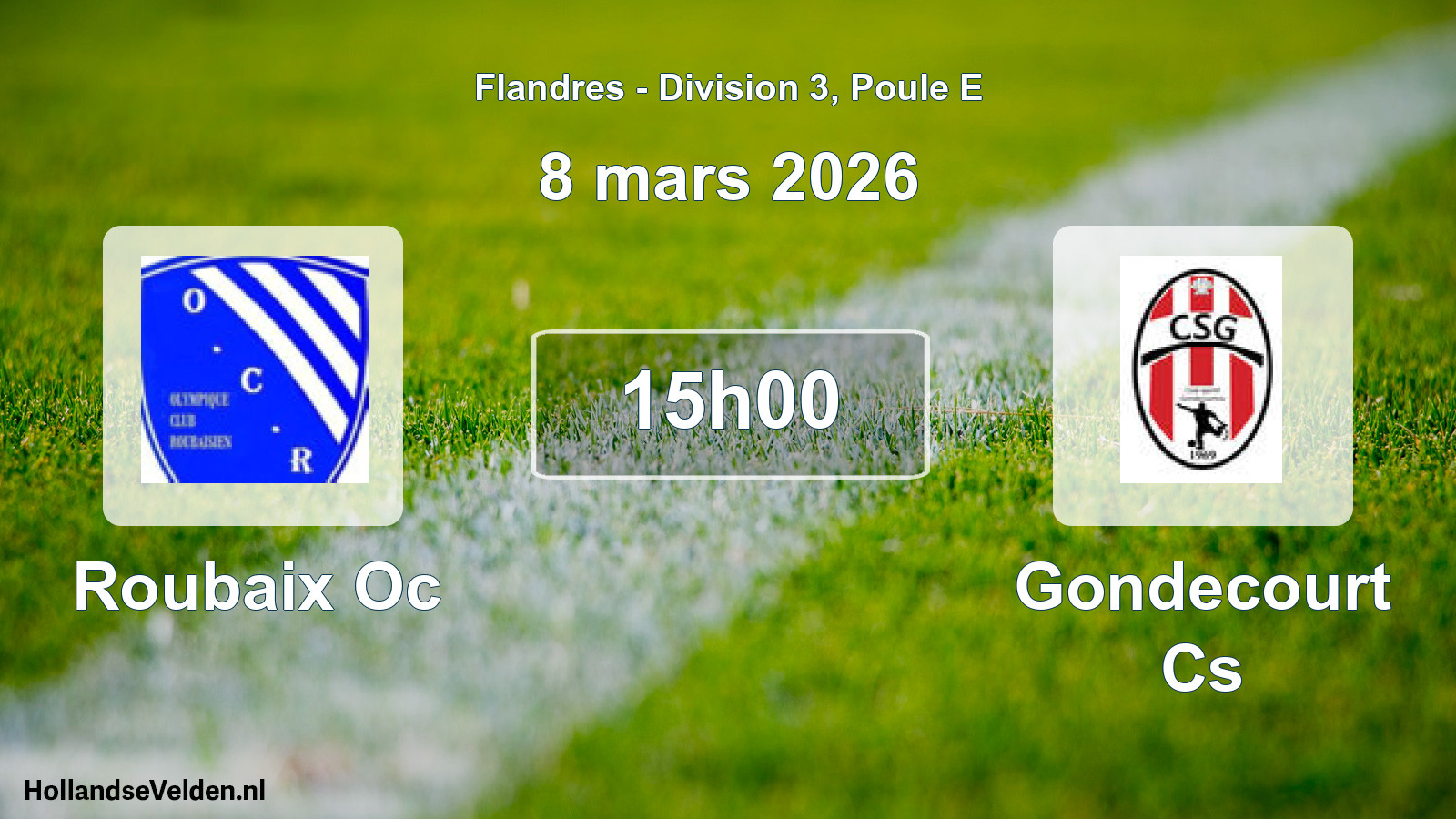 Geplande wedstrijd: Roubaix Oc - Gondecourt Cs (8 maart 2026)