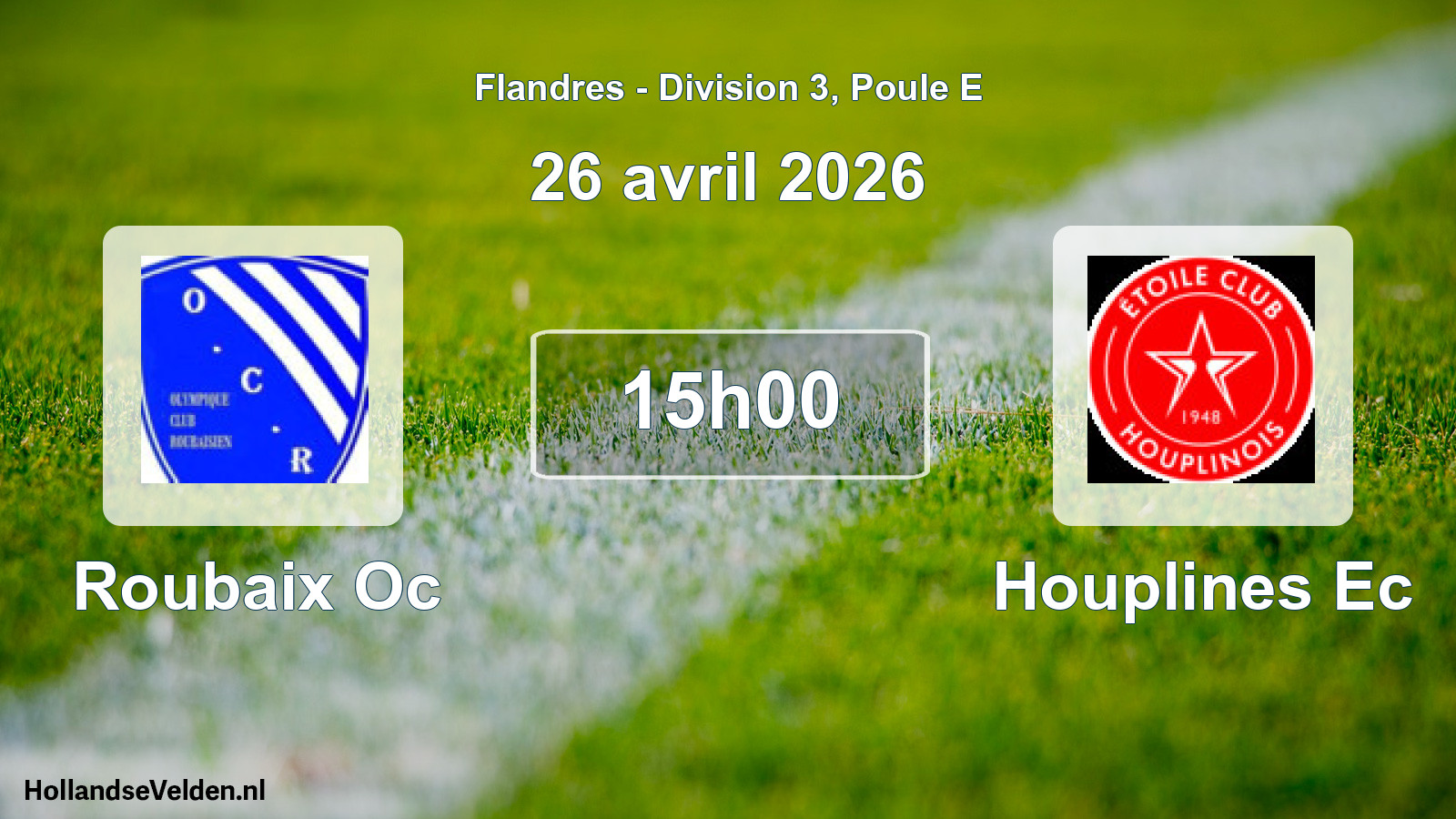 Match programmé: Roubaix Oc - Houplines Ec (26 avril 2026)