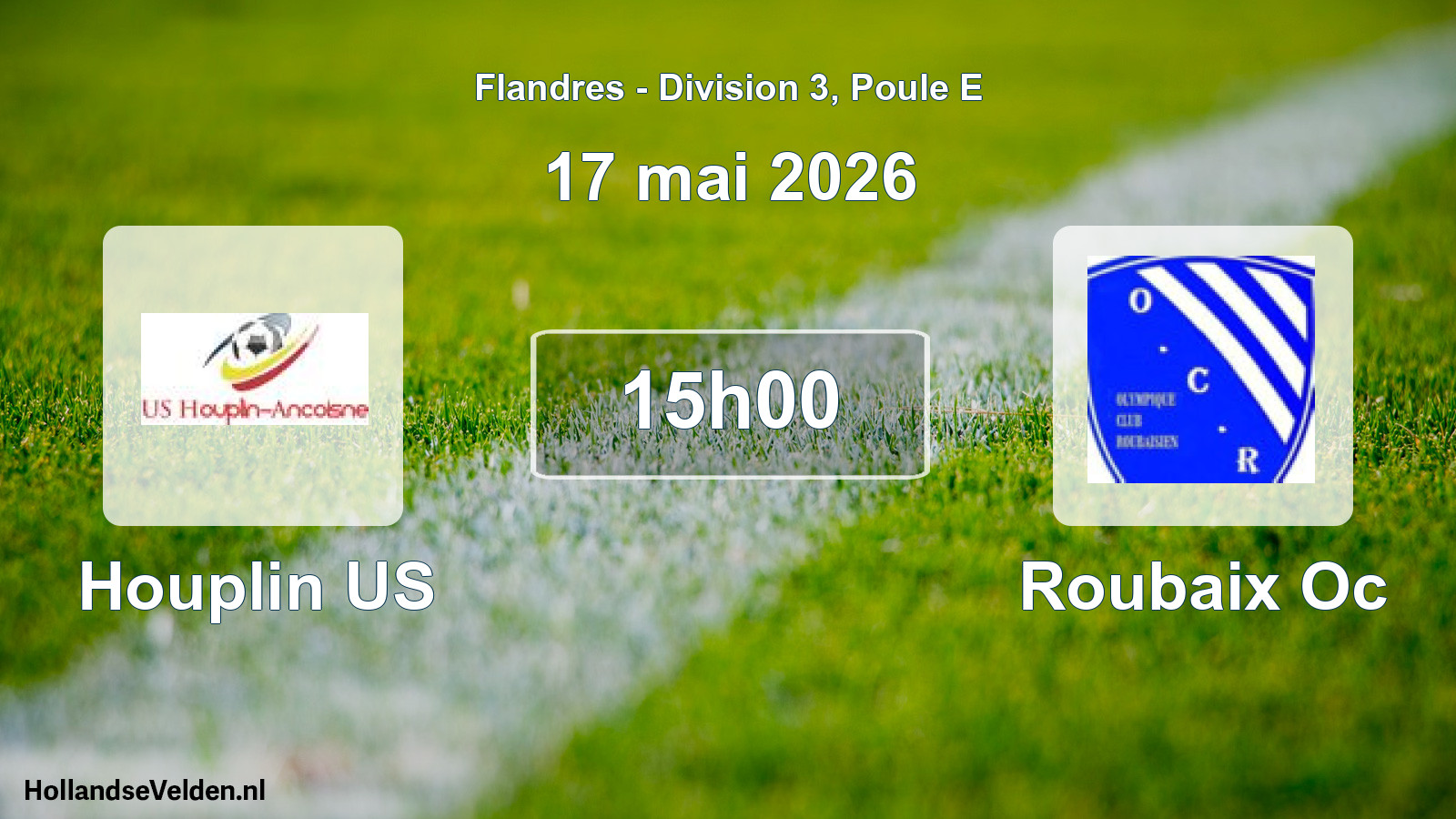 Scheduled Match: Houplin US - Roubaix Oc (17 May 2026)