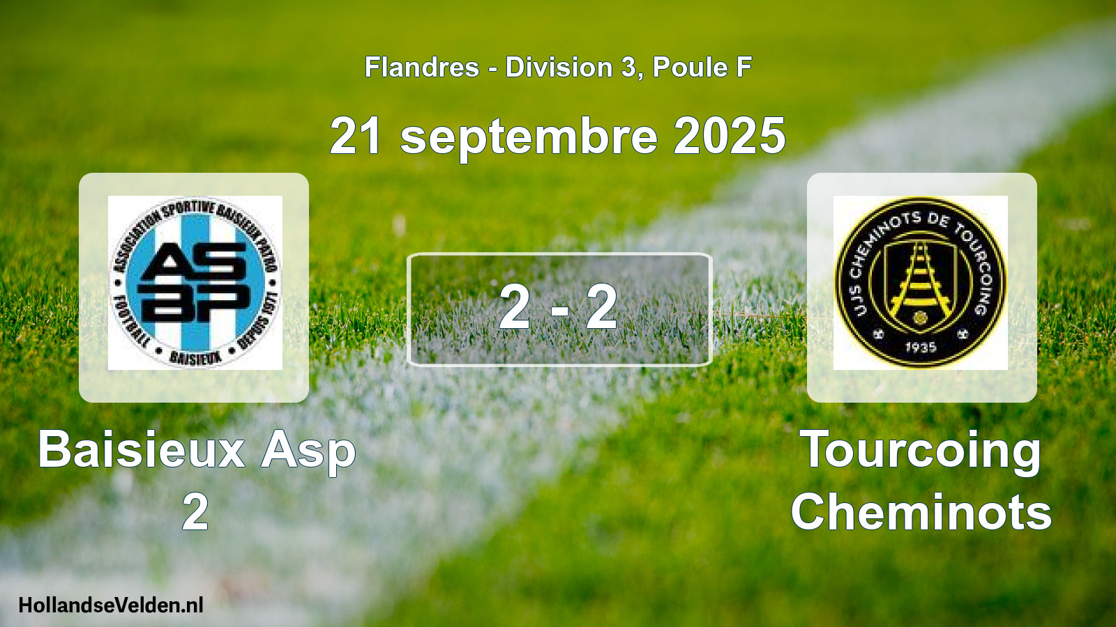 Total number of matches played: Baisieux Asp 2 - Tourcoing Cheminots 2 - 2 (21 September 2025)