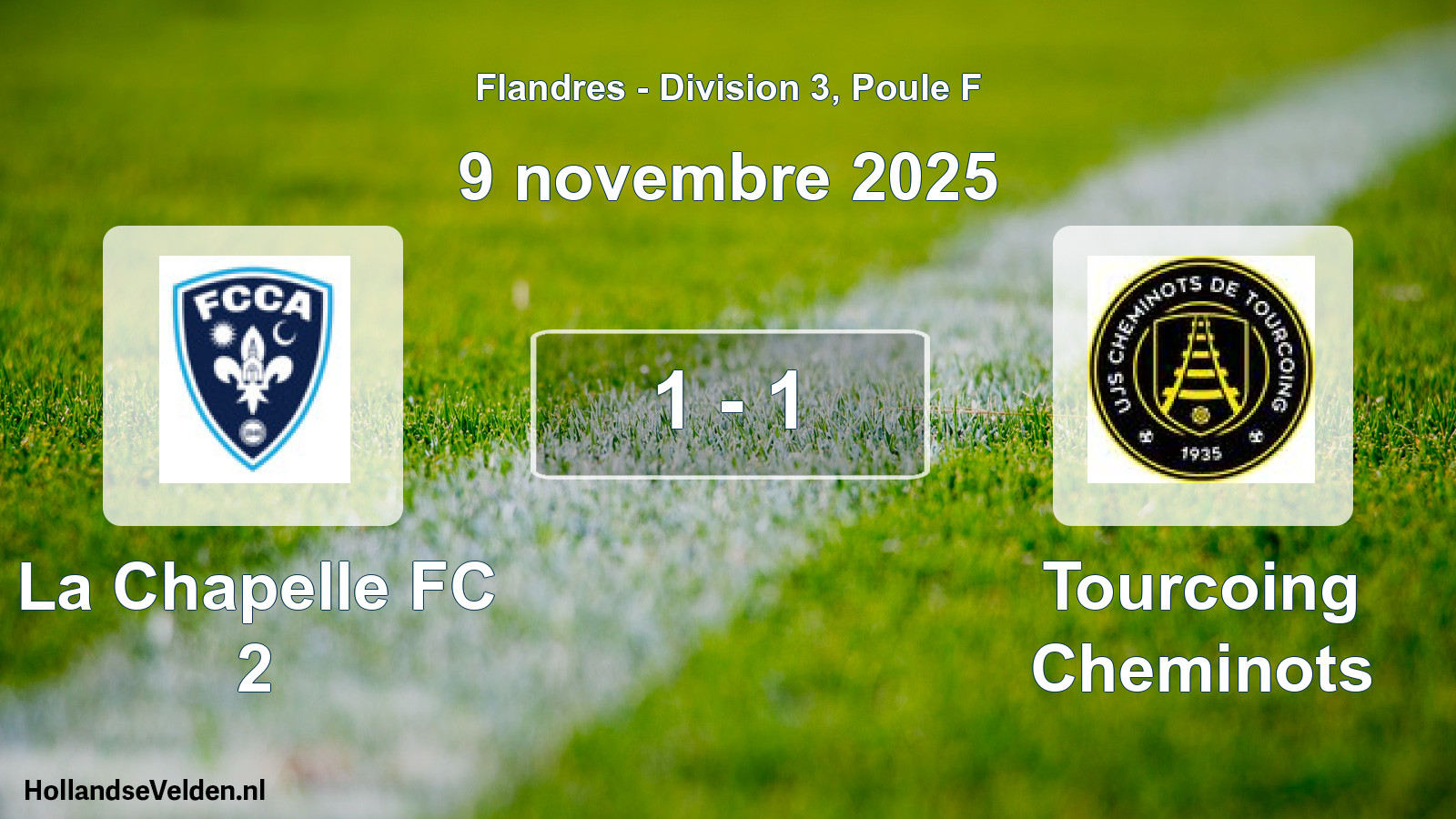 Match joué: La Chapelle FC 2 - Tourcoing Cheminots 1 - 1 (9 novembre 2025)