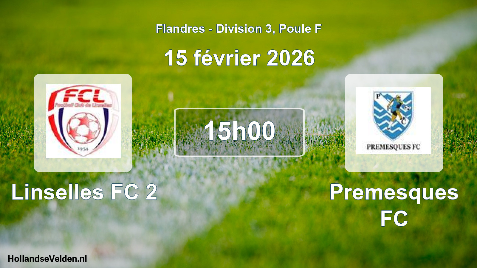 Scheduled Match: Linselles FC 2 - Premesques FC (15 February 2026)