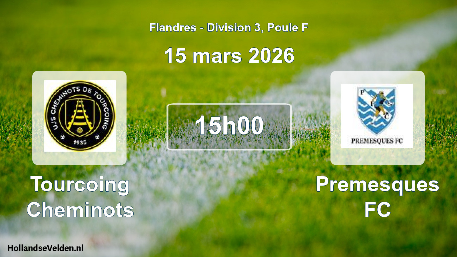 Geplande wedstrijd: Tourcoing Cheminots - Premesques FC (15 maart 2026)