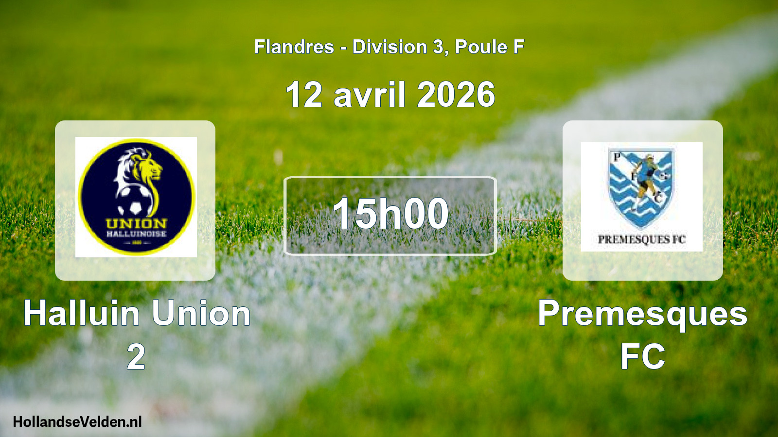Match programmé: Halluin Union 2 - Premesques FC (12 avril 2026)