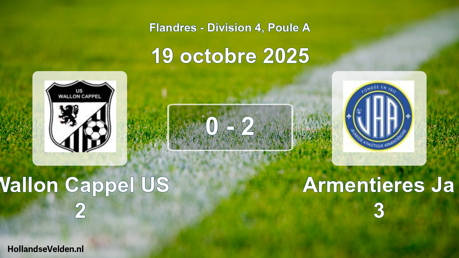Gespeelde wedstrijd: Wallon Cappel US 2 - Armentieres Ja 3 0 - 2 (19 oktober 2025)