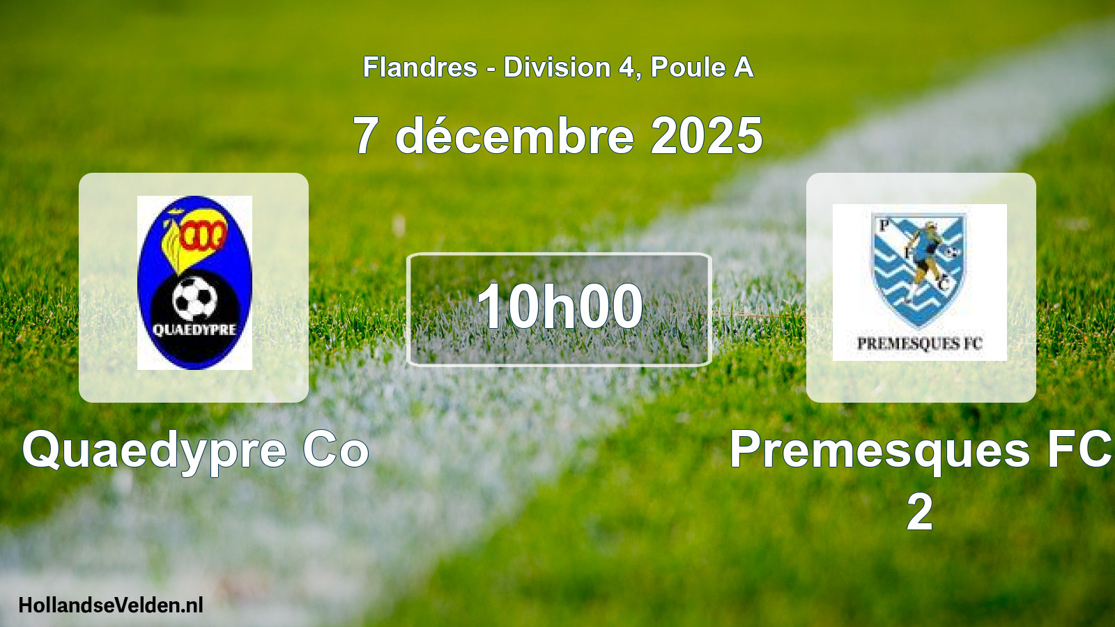 Match programmé: Quaedypre Co - Premesques FC 2 (7 décembre 2025)