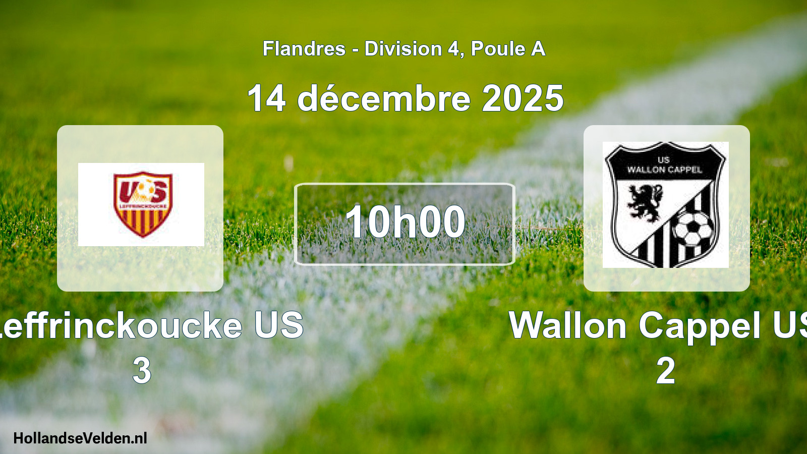 Scheduled Match: Leffrinckoucke US 3 - Wallon Cappel US 2 (14 December 2025)