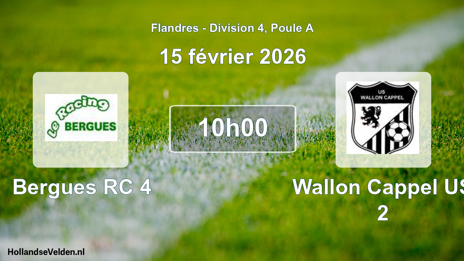 Scheduled Match: Bergues RC 4 - Wallon Cappel US 2 (15 February 2026)