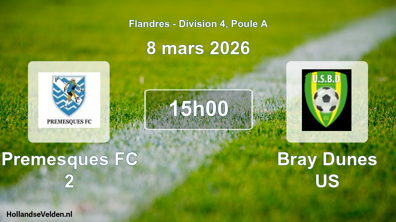 Geplande wedstrijd: Premesques FC 2 - Bray Dunes US (8 maart 2026)
