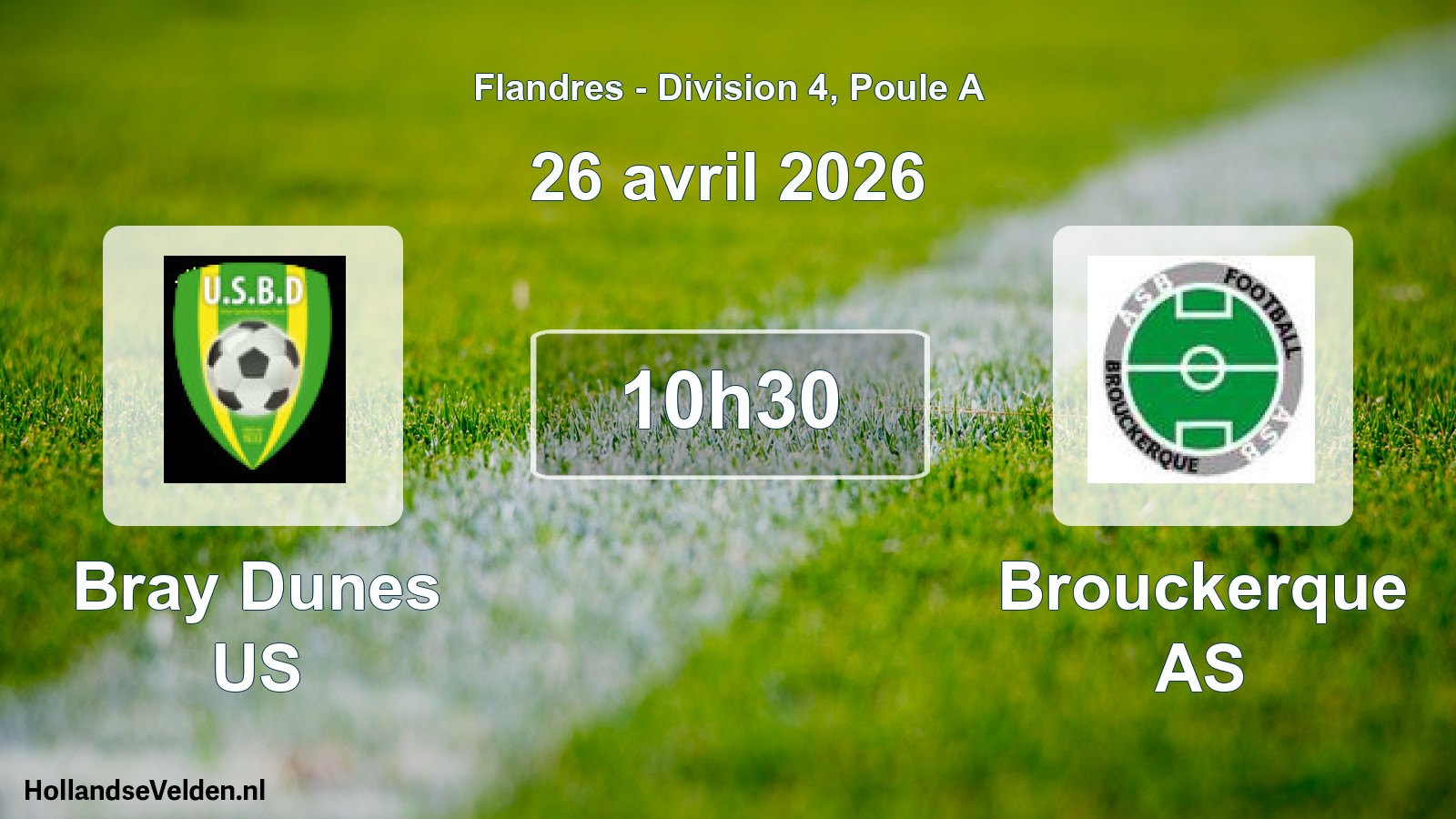 Scheduled Match: Bray Dunes US - Brouckerque AS (26 April 2026)