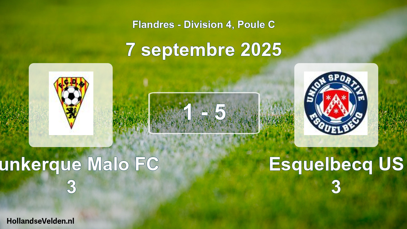 Total number of matches played: Dunkerque Malo FC 3 - Esquelbecq US 3 1 - 5 (7 September 2025)