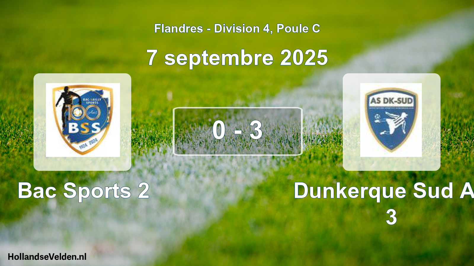 Gespeelde wedstrijd: Bac Sports 2 - Dunkerque Sud AS 3 0 - 3 (7 september 2025)
