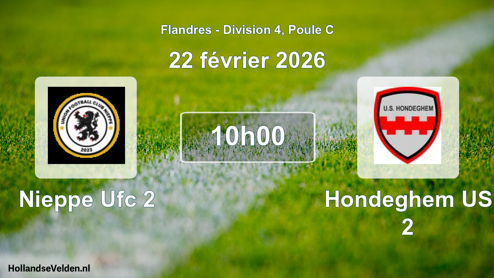 Scheduled Match: Nieppe Ufc 2 - Hondeghem US 2 (22 February 2026)