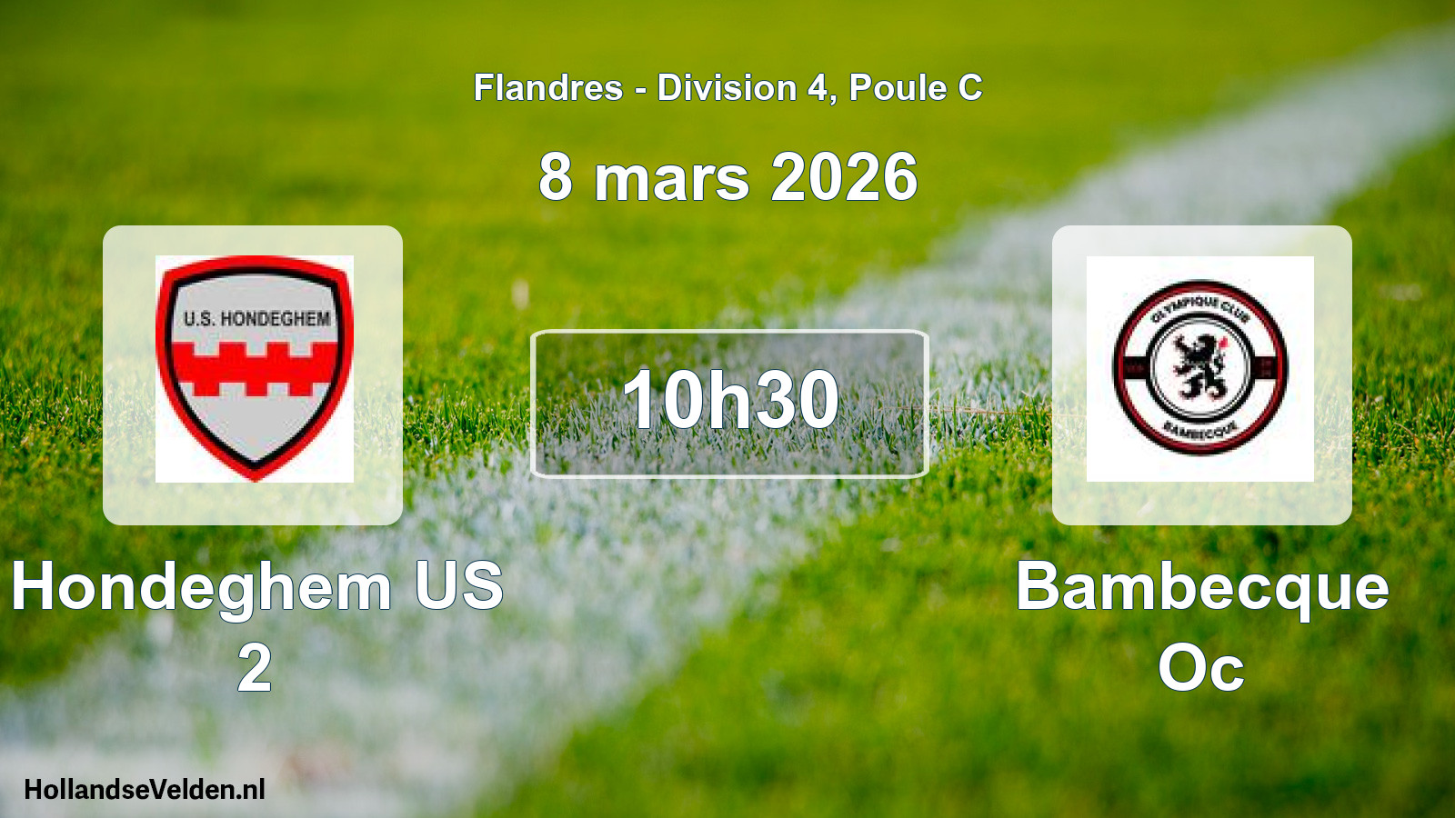 Match programmé: Hondeghem US 2 - Bambecque Oc (8 mars 2026)