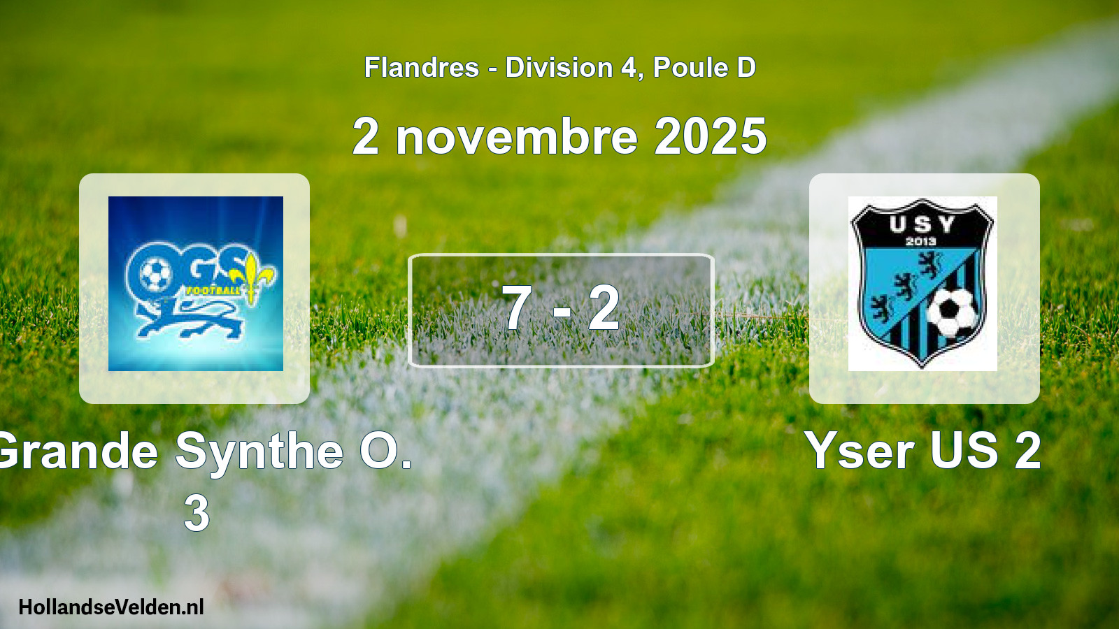Total number of matches played: Grande Synthe O. 3 - Yser US 2 7 - 2 (2 November 2025)