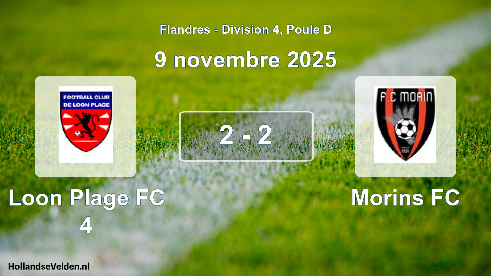 Total number of matches played: Loon Plage FC 4 - Morins FC 2 - 2 (9 November 2025)