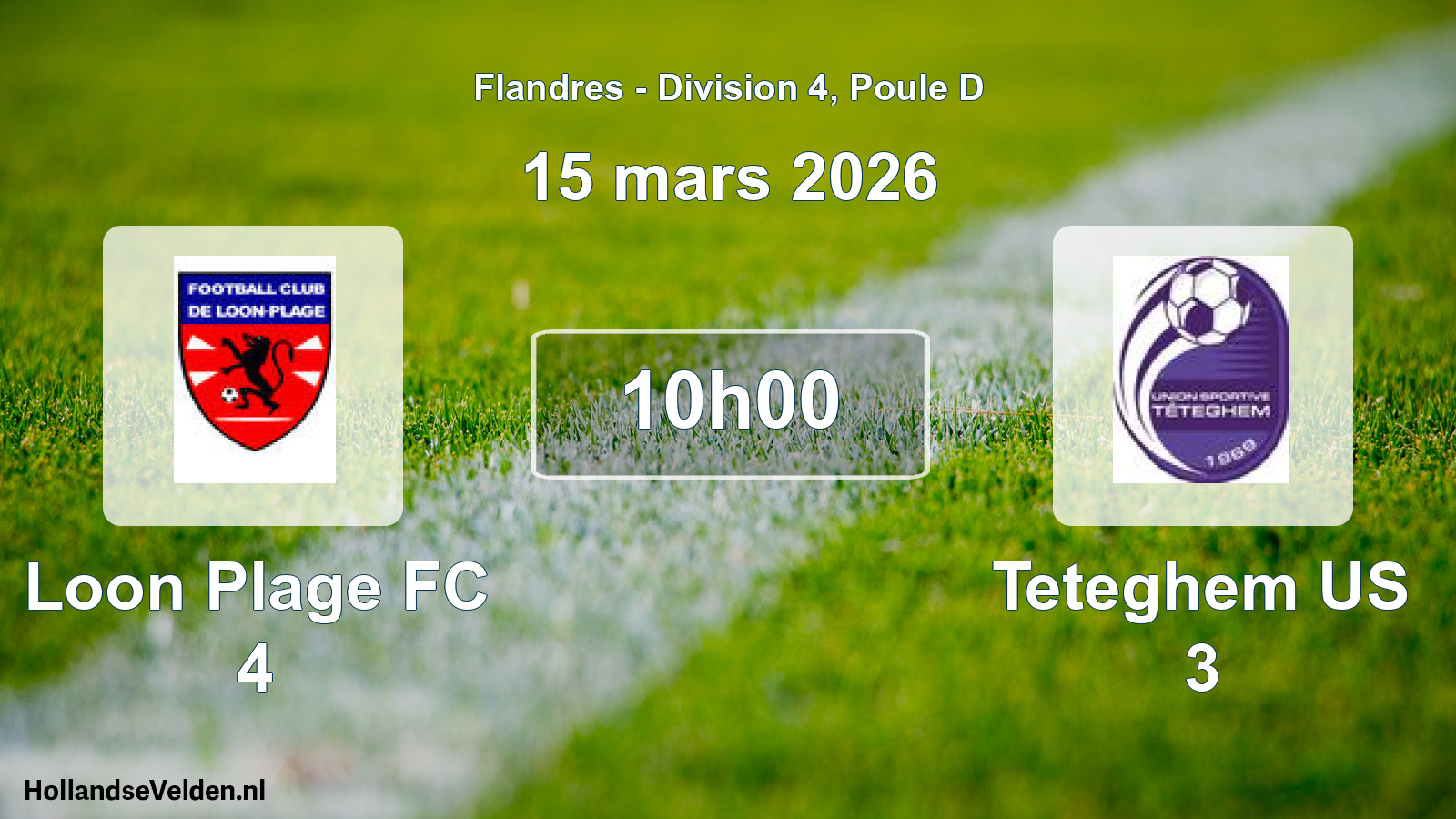 Match programmé: Loon Plage FC 4 - Teteghem US 3 (15 mars 2026)