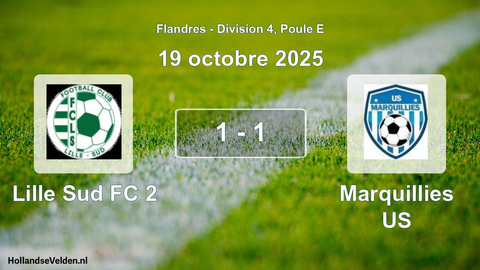 Total number of matches played: Lille Sud FC 2 - Marquillies US 1 - 1 (19 October 2025)