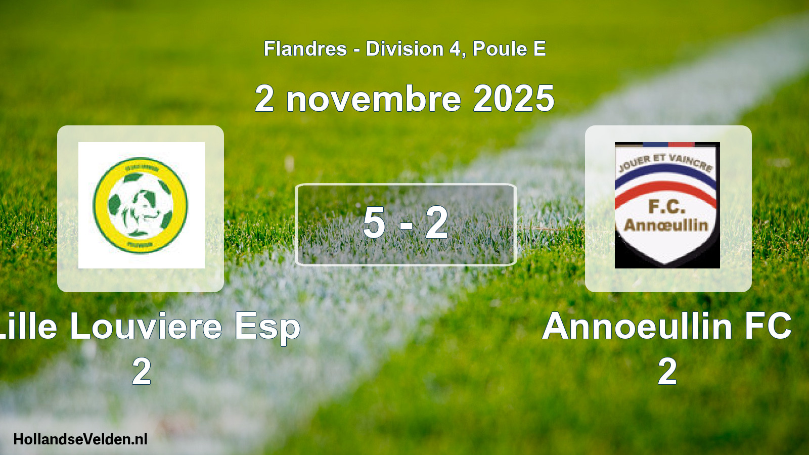 Match joué: Lille Louviere Esp 2 - Annoeullin FC 2 5 - 2 (2 novembre 2025)