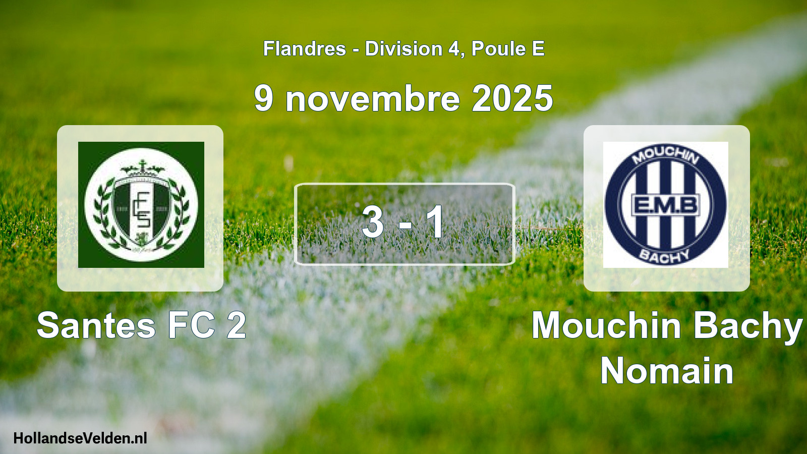Match joué: Santes FC 2 - Mouchin Bachy Nomain 3 - 1 (9 novembre 2025)
