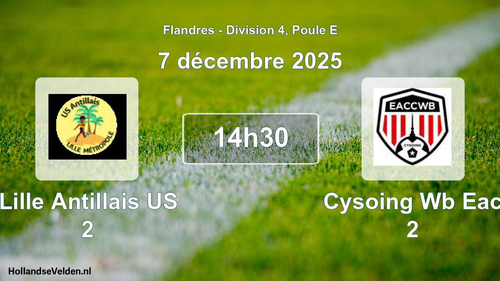 Geplande wedstrijd: Lille Antillais US 2 - Cysoing Wb Eac 2 (7 december 2025)