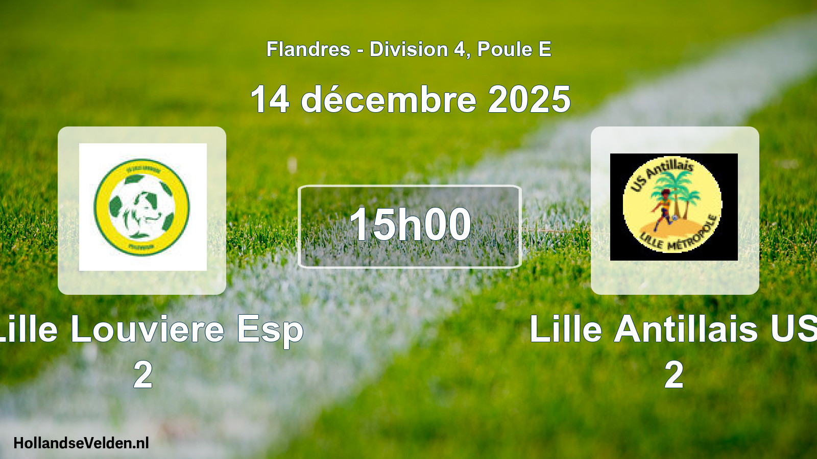 Match programmé: Lille Louviere Esp 2 - Lille Antillais US 2 (14 décembre 2025)