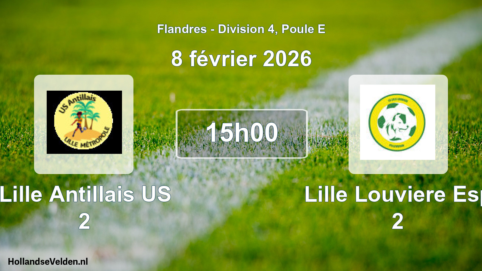 Match programmé: Lille Antillais US 2 - Lille Louviere Esp 2 (8 février 2026)