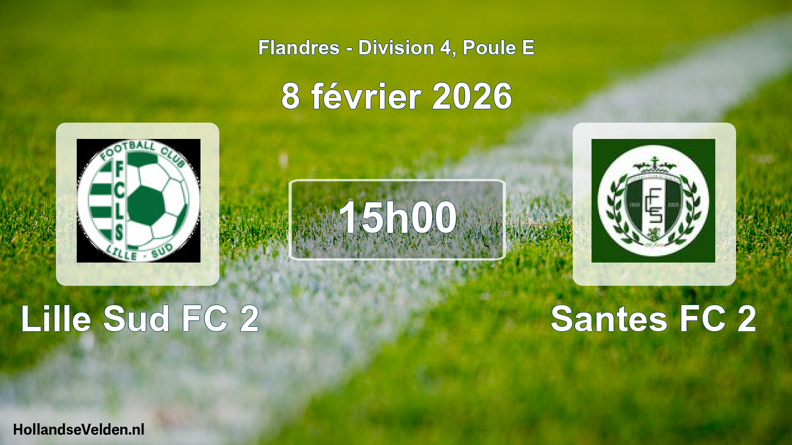 Match programmé: Lille Sud FC 2 - Santes FC 2 (8 février 2026)