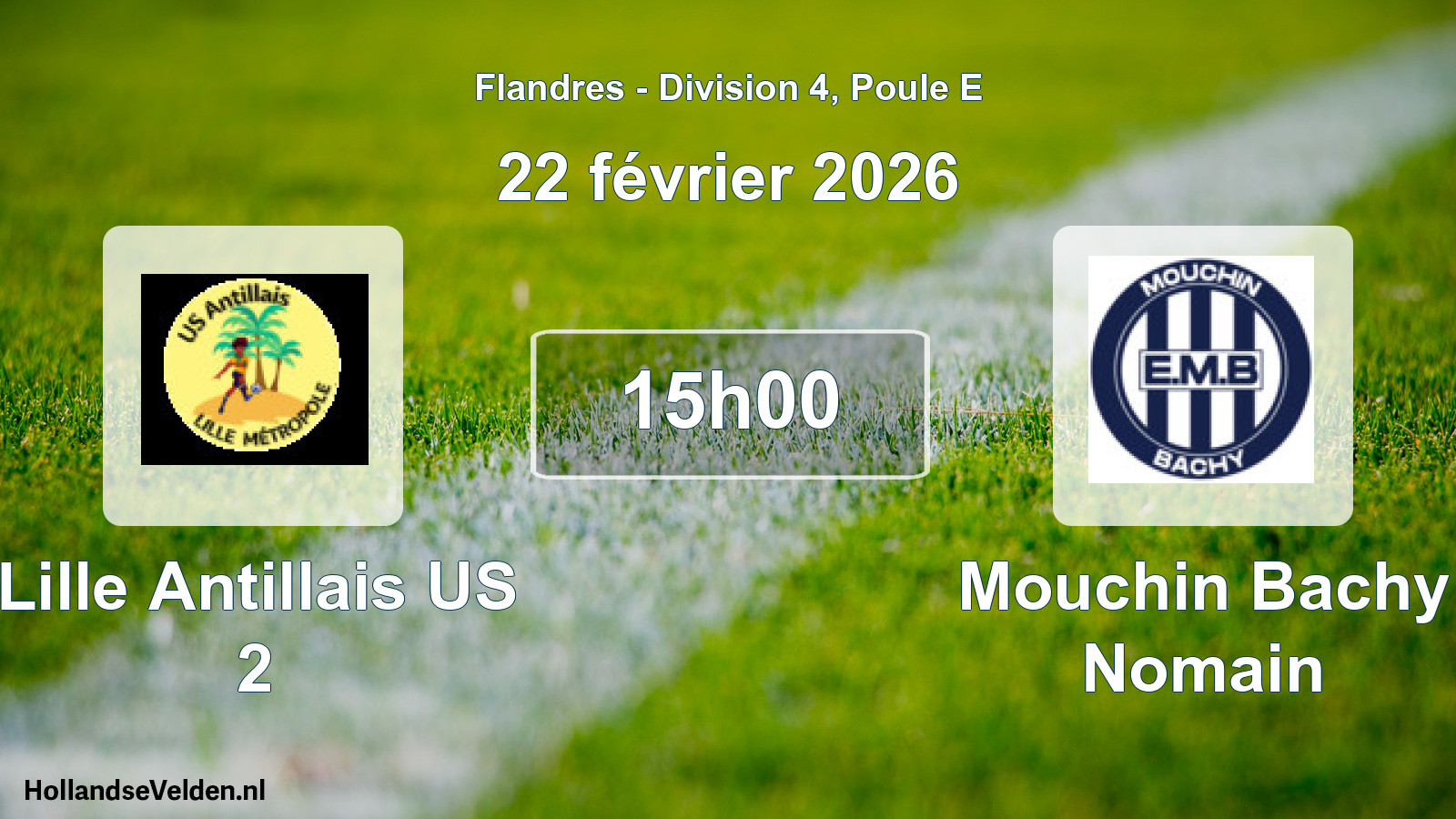 Match programmé: Lille Antillais US 2 - Mouchin Bachy Nomain (22 février 2026)