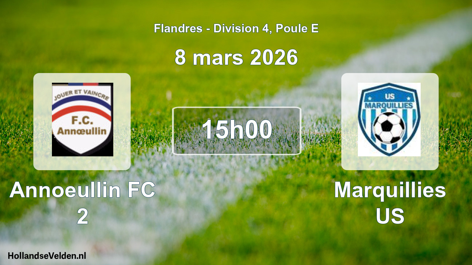 Geplande wedstrijd: Annoeullin FC 2 - Marquillies US (8 maart 2026)