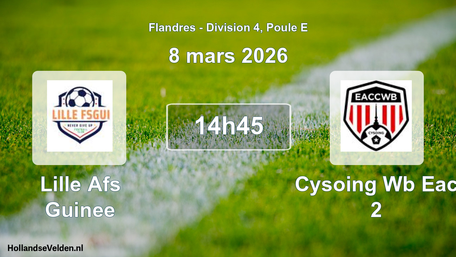 Geplande wedstrijd: Lille Afs Guinee - Cysoing Wb Eac 2 (8 maart 2026)