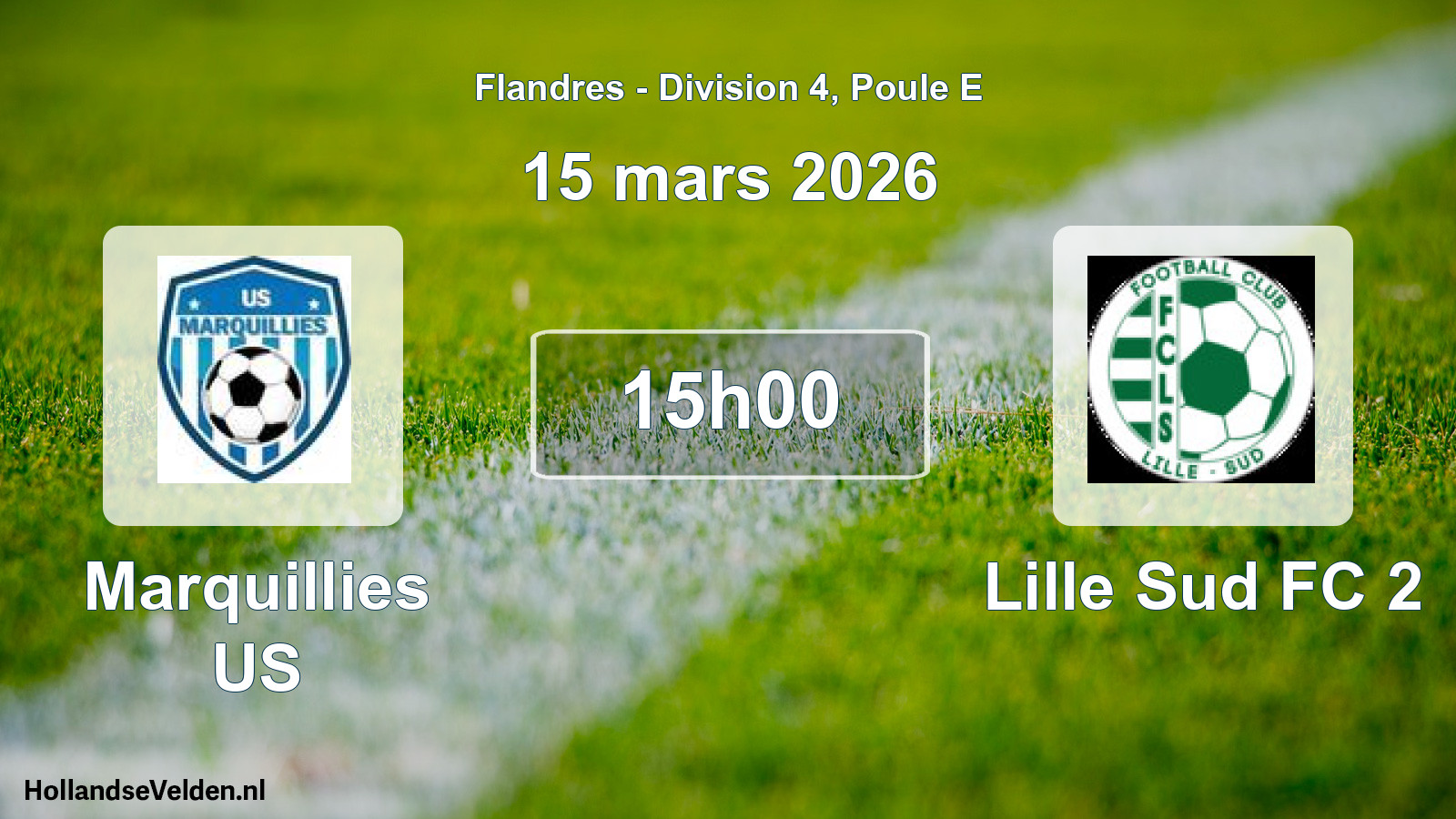 Match programmé: Marquillies US - Lille Sud FC 2 (15 mars 2026)