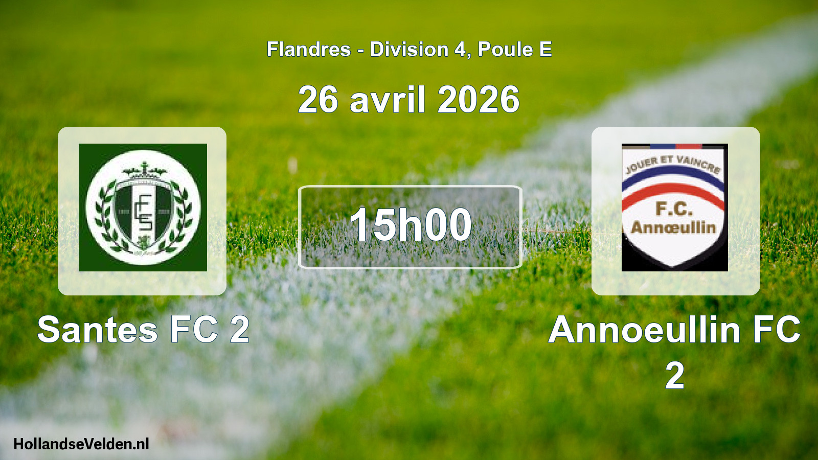 Match programmé: Santes FC 2 - Annoeullin FC 2 (26 avril 2026)