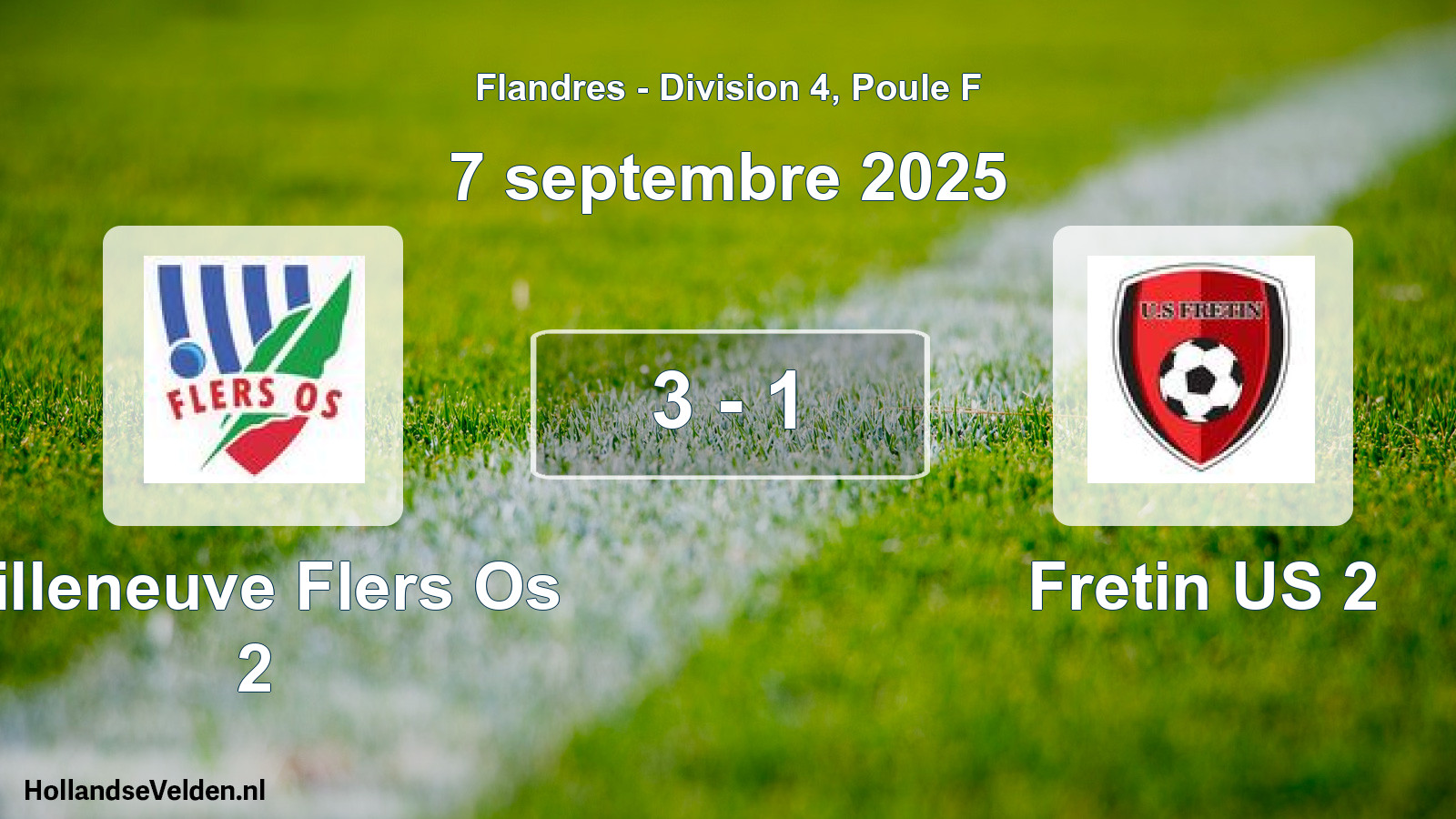 Total number of matches played: Villeneuve Flers Os 2 - Fretin US 2 3 - 1 (7 September 2025)