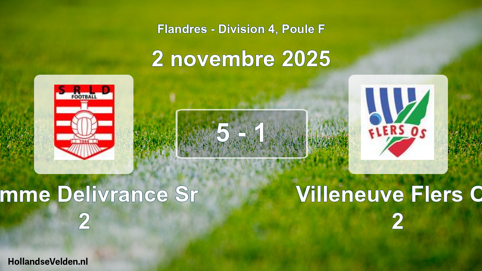 Match joué: Lomme Delivrance Sr 2 - Villeneuve Flers Os 2 5 - 1 (2 novembre 2025)