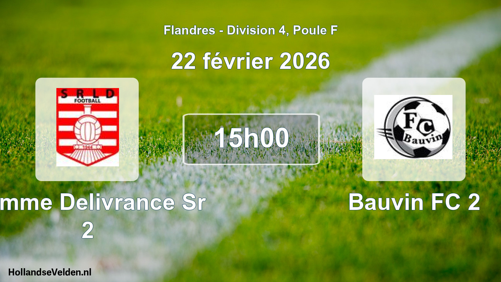 Scheduled Match: Lomme Delivrance Sr 2 - Bauvin FC 2 (22 February 2026)