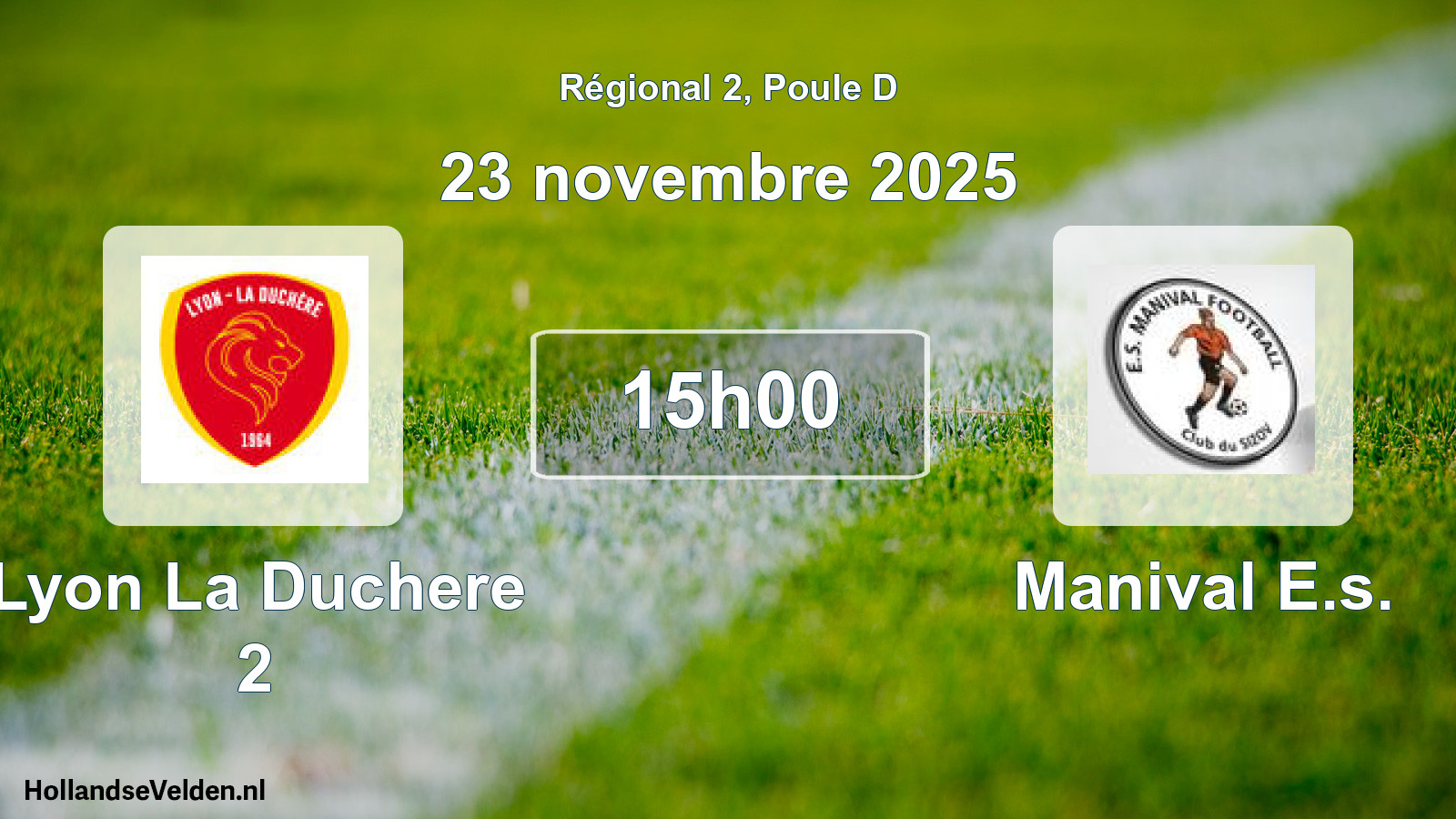 Geplande wedstrijd: Lyon La Duchere 2 - Manival E.s. (23 november 2025)