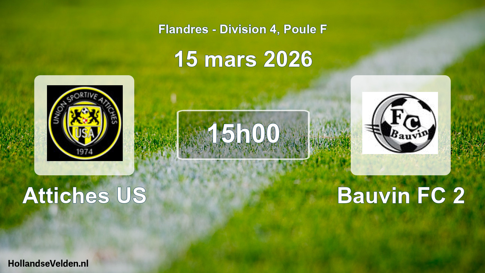 Scheduled Match: Attiches US - Bauvin FC 2 (15 March 2026)