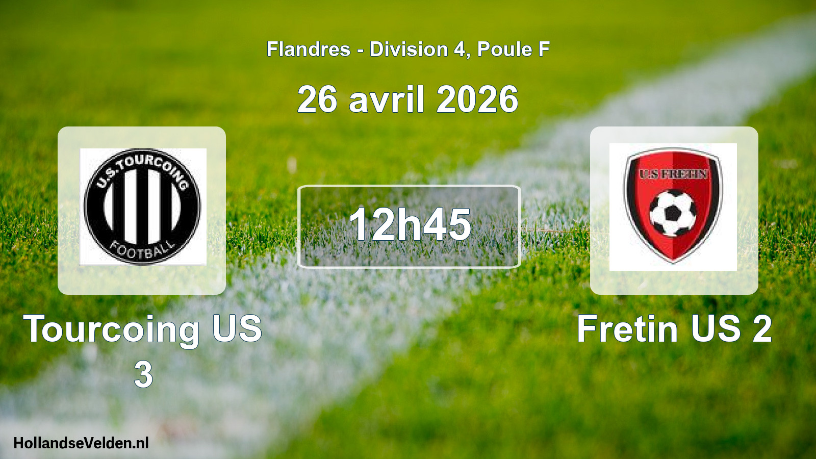 Scheduled Match: Tourcoing US 3 - Fretin US 2 (26 April 2026)