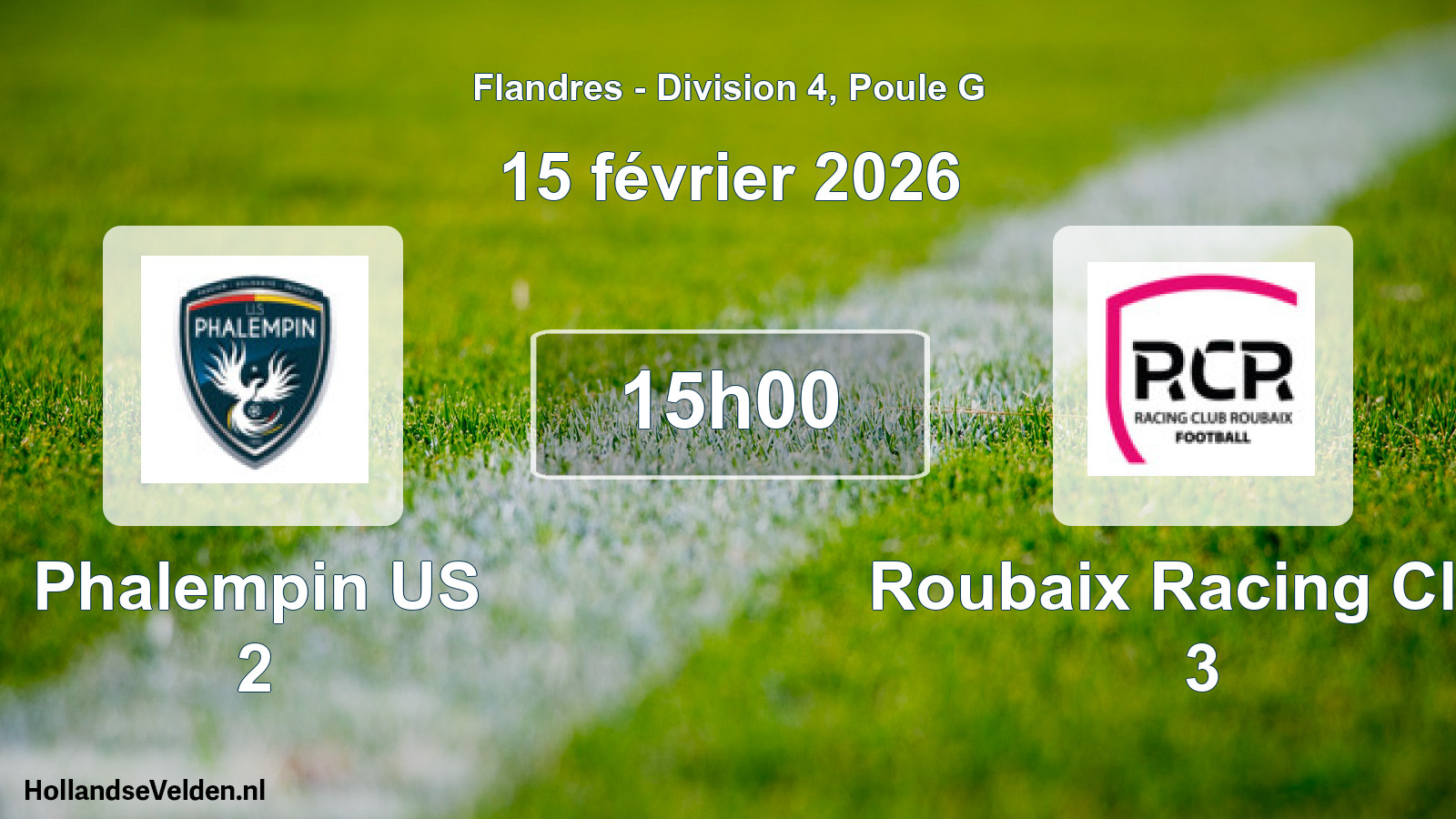 Match programmé: Phalempin US 2 - Roubaix Racing Club 3 (15 février 2026)