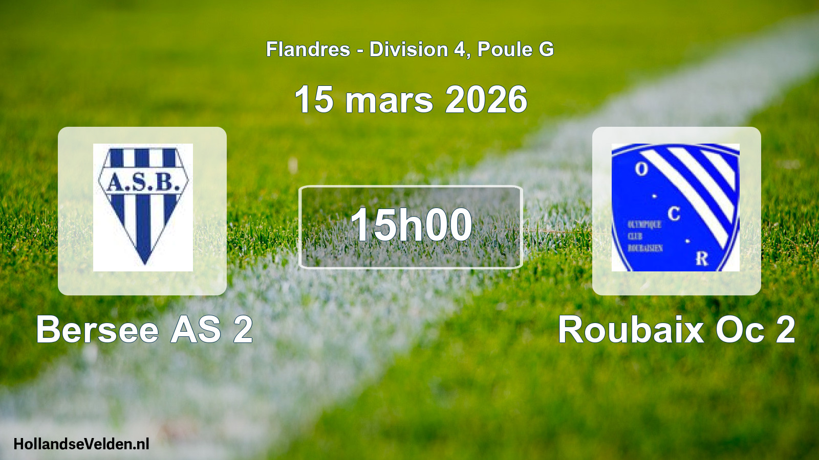 Match programmé: Bersee AS 2 - Roubaix Oc 2 (15 mars 2026)