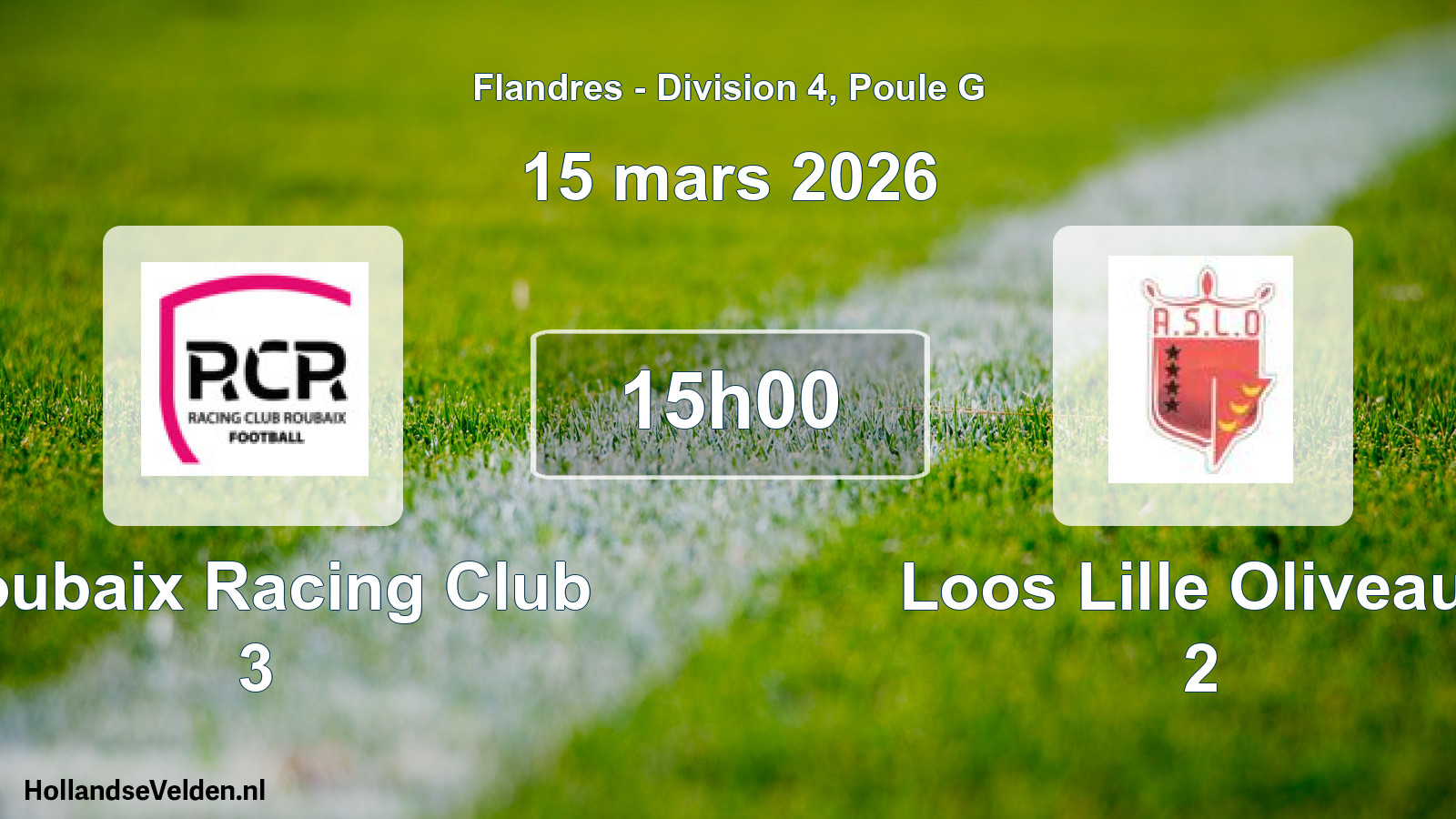Match programmé: Roubaix Racing Club 3 - Loos Lille Oliveaux 2 (15 mars 2026)